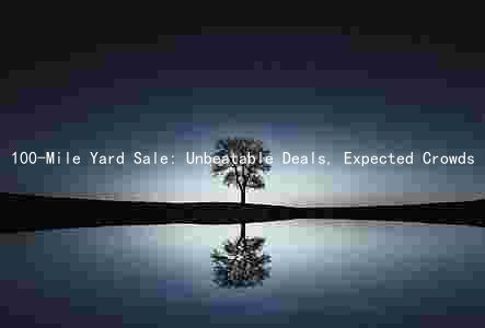 100-Mile Yard Sale: Unbeatable Deals, Expected Crowds