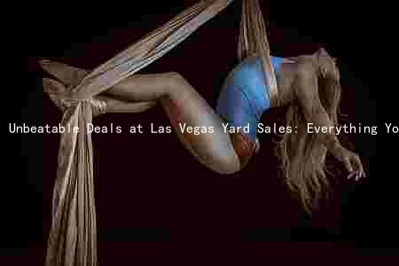Unbeatable Deals at Las Vegas Yard Sales: Everything You Need to Know
