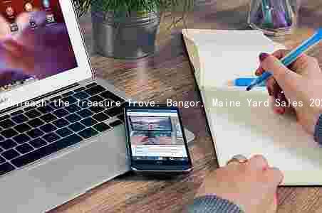 Unleash the Treasure Trove: Bangor, Maine Yard Sales 2021